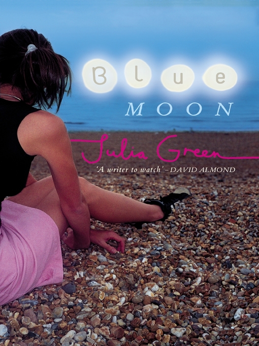 Title details for Blue Moon by Julia Green - Available